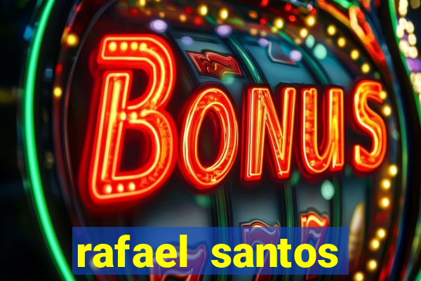 rafael santos uniduni t